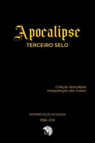 Picture of APOCALIPSE – TERCEIRO SELO COLECAO APOCALIPSE – INTERPRETACAO DOS 4 SELOS