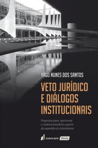 Picture of VETO JURIDICO E DIALOGOS INSTITUCIONAIS