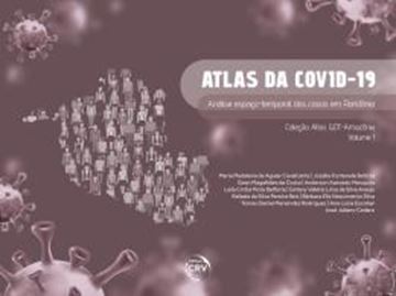 Imagem de ATLAS DA COVID-19 ANALISE ESPACO-TEMPORAL DOS CASOS EM RONDONIA