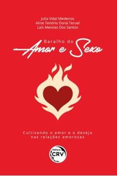 Imagem de BARALHO DO AMOR E SEXO: CULTIVANDO O AMOR E O DESEJO NAS RELACOES AMOROSAS