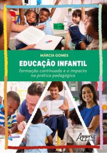 Picture of EDUCAÇÃO INFANTIL - FORMAÇÃO CONTINUADA E O IMPACTO NA PRÁTICA PEDAGÓGICA