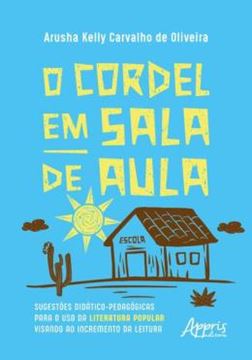 Imagem de O CORDEL EM SALA DE AULA