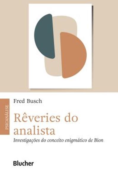 Picture of REVERIES DO ANALISTA - INVESTIGACOES DO CONCEITO ENIGMATICO DE BION
