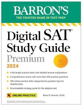Imagem de DIGITAL SAT STUDY GUIDE PREMIUM 2024 - 4 PRACTICE TESTS + COMPREHENSIVE REVIEW + ONLINE PRACTICE 