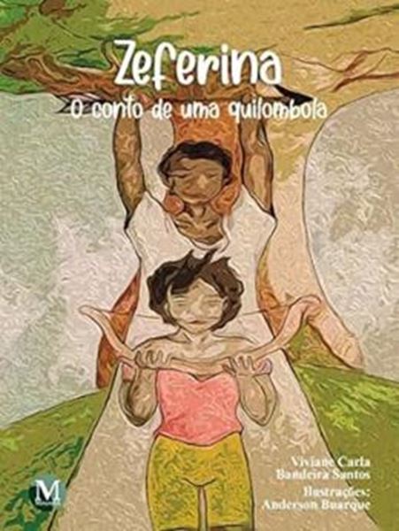 Picture of ZEFERINA: O CONTO DE UMA QUILOMBOLA