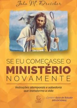 Imagem de SE EU COMECASSE O MINISTERIO NOVAMENTE