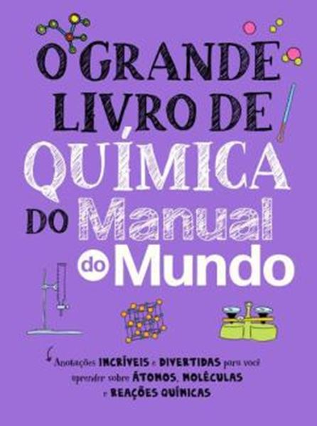 Picture of O GRANDE LIVRO DE QUIMICA DO MANUAL DO MUNDO