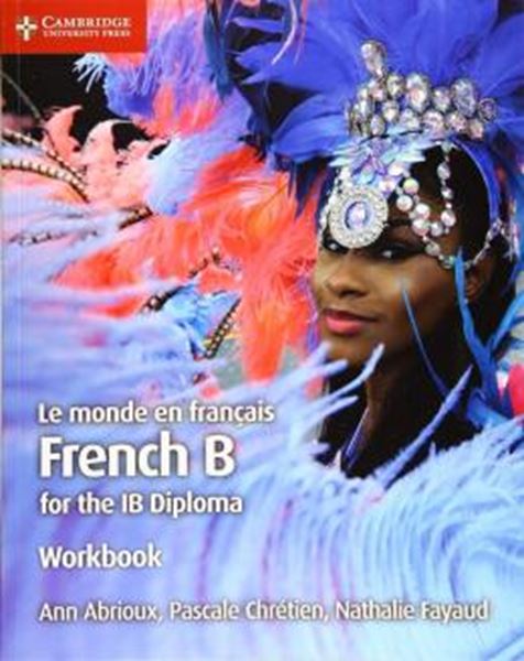 Picture of LE MONDE EN FRANCAIS - FRENCH B FOR THE IB DIPLOMA WB