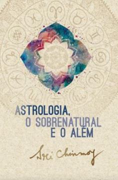 Imagem de ASTROLOGIA, O SOBRENATURAL E O ALEM
