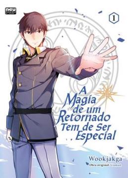 Imagem de A MAGIA DE UM RETORNADO TEM DE SER ESPECIAL: VOLUME 1
