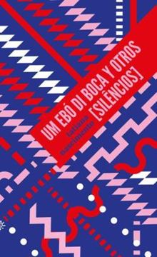 Imagem de UM EBO DI BOCA Y OTROS [SILENCIOS]