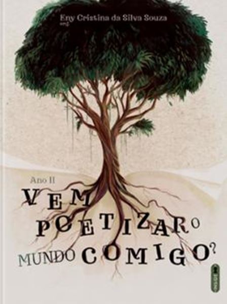Picture of VEM POETIZAR O MUNDO COMIGO? ANO II