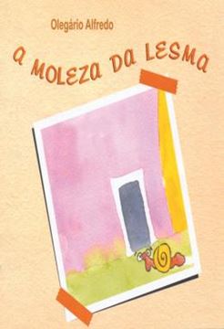 Imagem de A MOLEZA DA LESMA