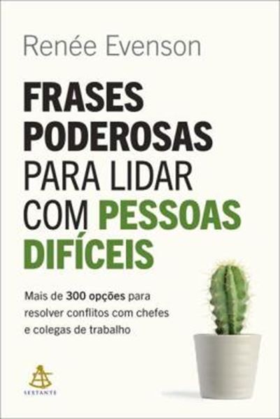Picture of FRASES PODEROSAS PARA LIDAR COM PESSOAS DIFICEIS