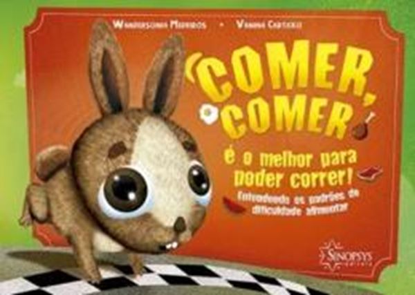 Picture of COMER, COMER E O MELHOR PARA PODER CORRER - ENTENDENDO OS PADROES DE DIFICULDADE ALIMENTAR