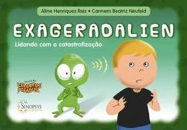 Picture of CEREBRUS PIFADUS - EXAGERADALIEN - LIDANDO COM A CATASTROFIZACAO