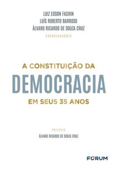 Picture of A CONSTITUICAO DA DEMOCRACIA EM SEUS 35 ANOS