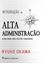 Imagem de INTRODUCAO A ALTA ADMINISTRACAO