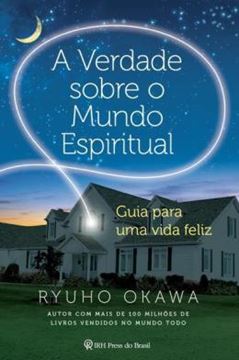 Imagem de A VERDADE SOBRE O MUNDO ESPIRITUAL