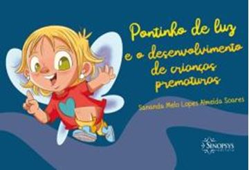 Imagem de PONTINHO DE LUZ E O DESENVOLVIMENTO DE CRIANCAS PREMATURAS