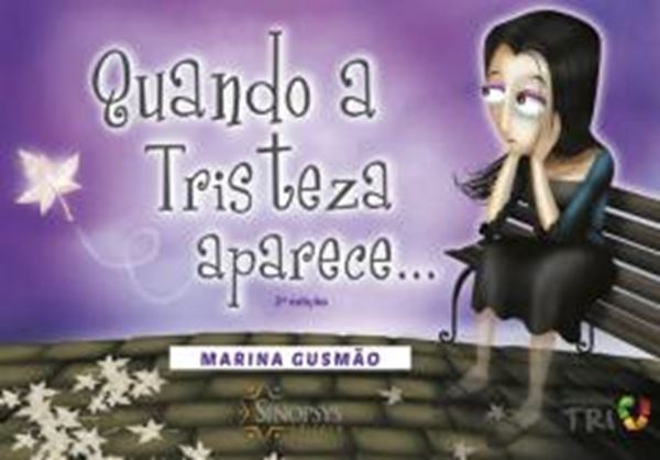 Picture of QUANDO A TRISTEZA APARECE... 2ª ED