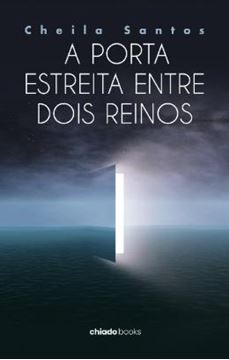 Imagem de A PORTA ESTREITA ENTRE DOIS REINO