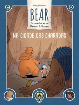 Imagem de BEAR - AS AVENTURAS DE DIMAS & RAVEN - NA CIDADE DAS CHARADAS - VOLUME 1