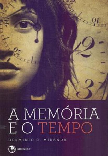 Picture of A MEMORIA E O TEMPO