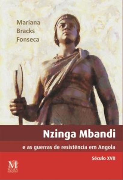 Picture of NZINGA MBANDI E AS GUERRAS DE RESISTÊNCIA EM ANGOLA