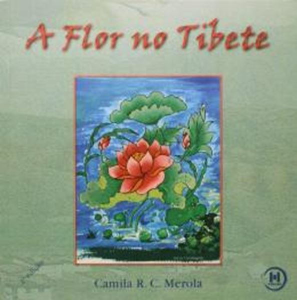 Picture of A FLOR NO TIBETE - 2ª ED.