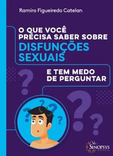 Picture of O QUE VOCE PRECISA SABER SOBRE DISFUNCOES SEXUAIS E TEM MEDO DE PERGUNTAR