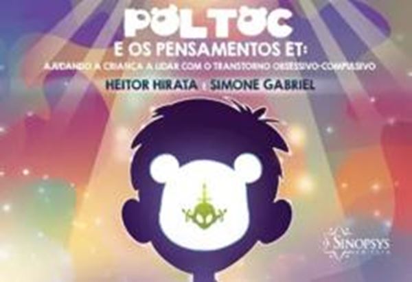 Picture of POLTOC E OS PENSAMENTOS ET - AJUDANDO A CRIANCA A LIDAR COM O TRANSTORNO OBSESSIVO-COMPULSIVO