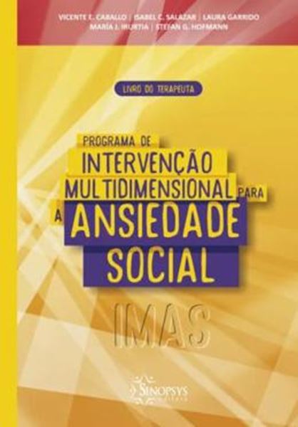 Picture of PROGRAMA DE INTERVENCAO MULTIDIMENSIONAL PARA A ANSIEDADE SOCIAL (IMAS) - LIVRO DO TERAPEUTA