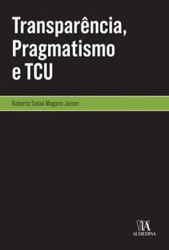 Imagem de TRANSPARENCIA, PRAGMATISMO E TCU