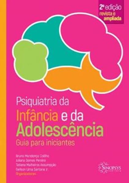 Picture of PSIQUIATRIA DA INFANCIA E DA ADOLESCENCIA - GUIA PARA INICIANTES - 2ª ED