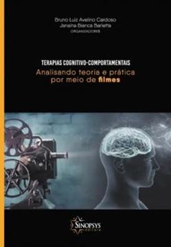 Imagem de TERAPIAS COGNITIVO-COMPORTAMENTAIS - ANALISANDO TEORIA E PRATICA POR MEIO DE FILMES