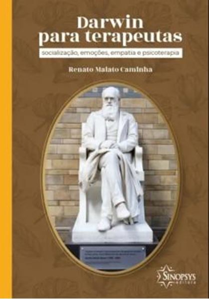 Picture of DARWIN PARA TERAPEUTAS - SOCIALIZACAO, EMOCOES, EMPATIA E PSICOTERAPIA
