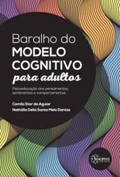 Imagem de BARALHO DO MODELO COGNITIVO PARA ADULTOS - PSICOEDUCACAO DOS PENSAMENTOS, SENTIMENTOS E COMPORTAMENTOS