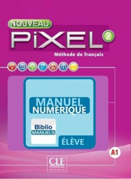 Picture of NOUVEAU PIXEL 2 - LIVRE DE L´ELEVE VERSION NUMERIQUE