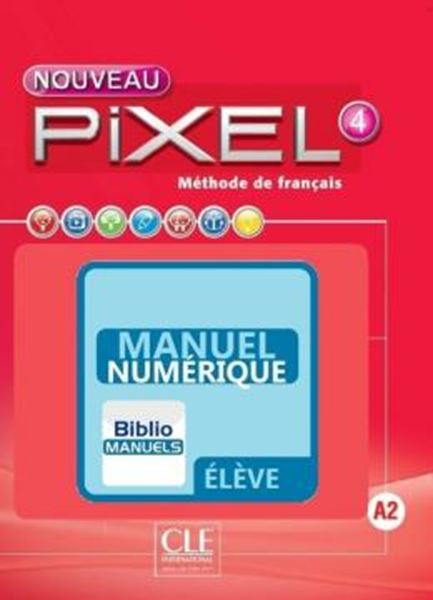 Picture of NOUVEAU PIXEL 4 - LIVRE DE L´ELEVE VERSION NUMERIQUE