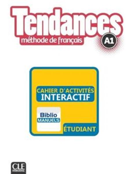 Picture of TENDANCES A1 - CAHIER D´EXERCICES VERSION NUMERIQUE