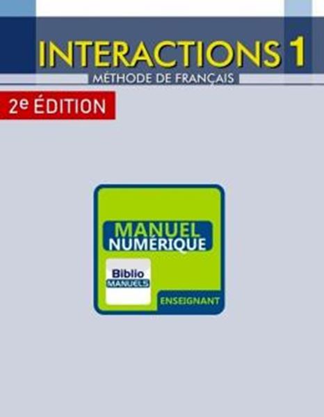 Picture of INTERACTIONS 1 - LIVRE DU PROFESSEUR VERSION NUMERIQUE - 2EME ED.