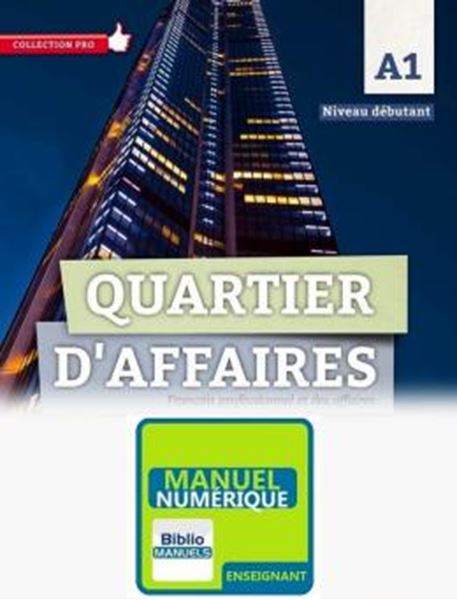 Picture of QUARTIER DAFFAIRES A1 NIVEAU DEBUTANT - GUIDE PEDAGOGIQUE VERSION NUMERIQUE
