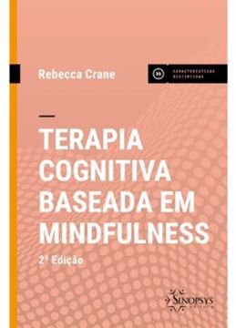 Imagem de TERAPIA COGNITIVA BASEADA EM MINDFULNESS - 2ª ED