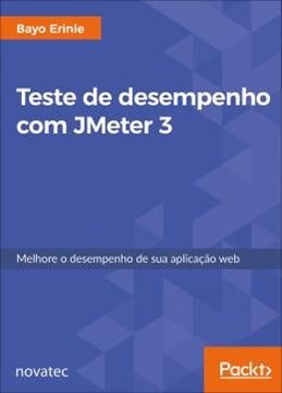 Imagem de TESTE DE DESEMPENHO COM JMETER 3 - MELHORE O DESEMPENHO DE SUA APLICACAO WEB