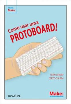 Imagem de COMO USAR UMA PROTOBOARD!