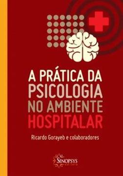 Imagem de A PRATICA DA PSICOLOGIA NO AMBIENTE HOSPITALAR