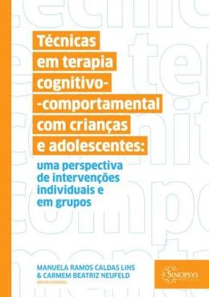 Picture of TECNICAS EM TERAPIA COGNITIVO-COMPORTAMENTAL COM CRIANCAS E ADOLESCENTES