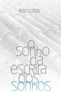 Imagem de O SONHO DA ESCRITA DOS SONHOS