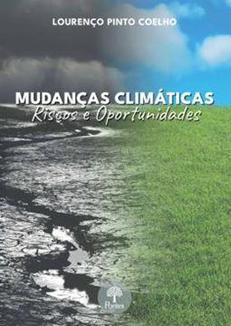 Imagem de MUDANÇAS CLIMÁTICAS RISCOS E OPORTUNIDADES